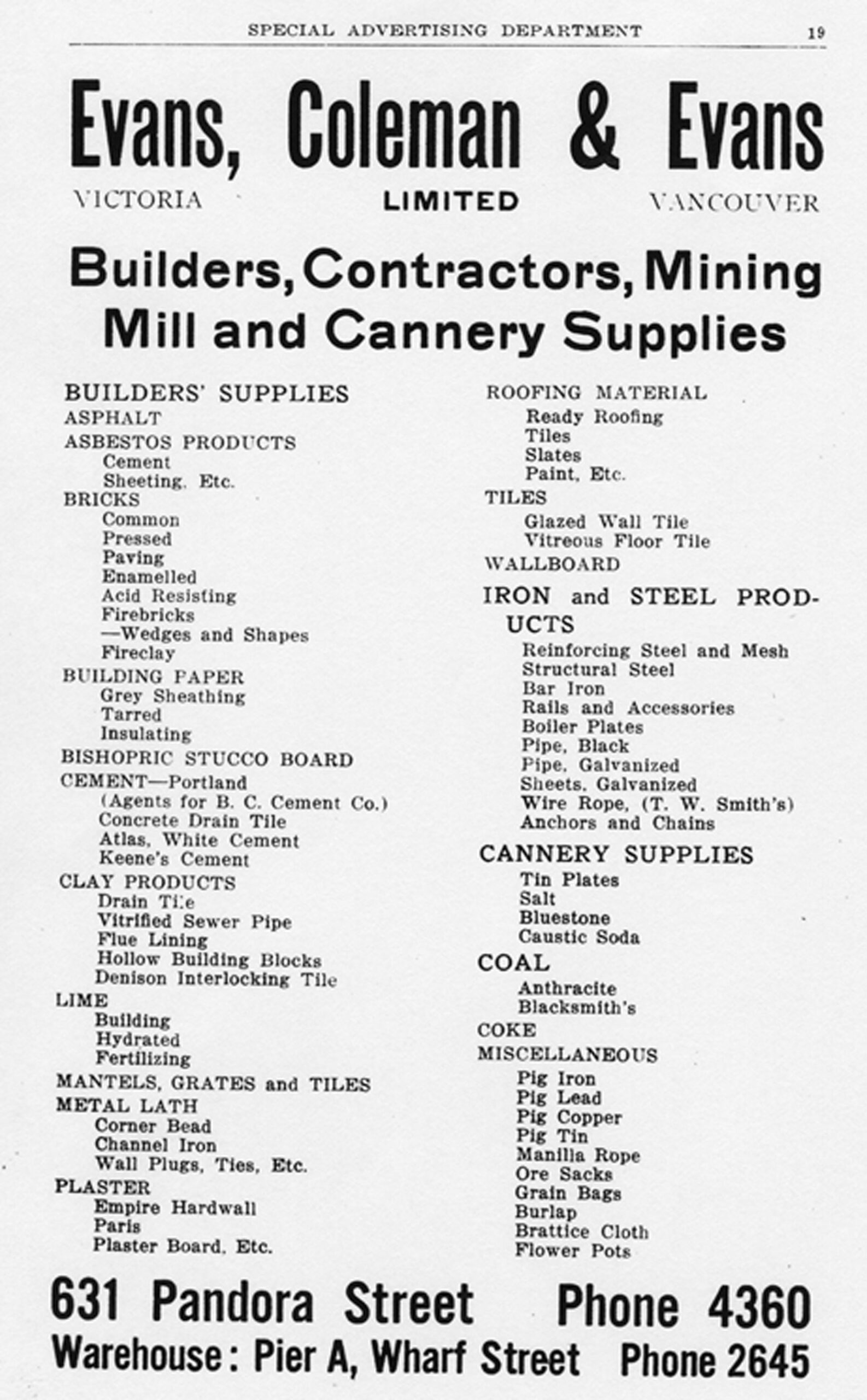 Evans, Coleman & Evans Ltd. advertisement, 1921. This building supplies company acted as a sales agent for the B.C. Cement Company (see heading CEMENT-Portland in advertisement). Robert Butchart was a Director of Evans Coleman & Evans and President of the B.C. Cement Company. (Author's collection)